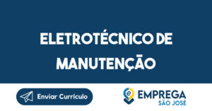 Eletrotécnico de Manutenção-Caraguatatuba - SP 11