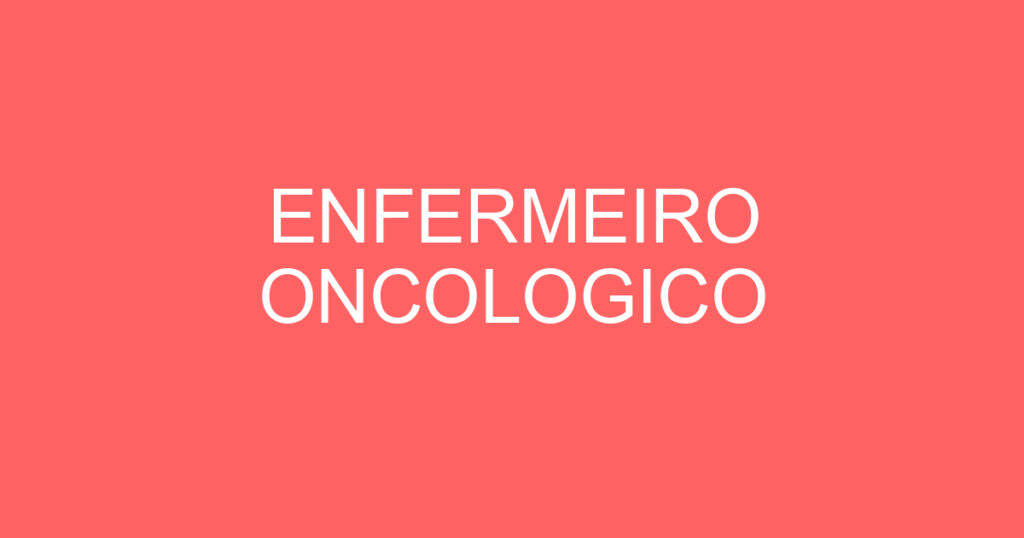 ENFERMEIRO ONCOLOGICO 1