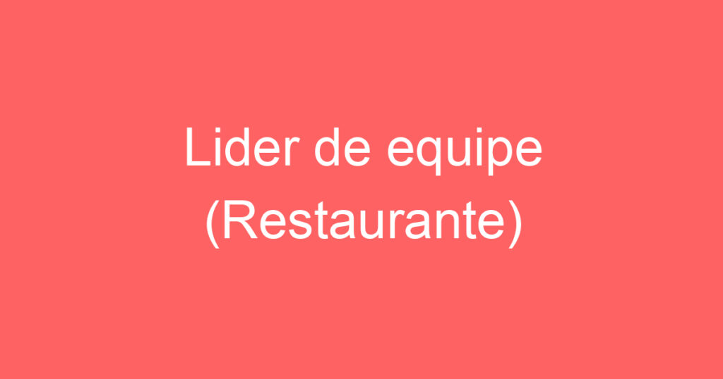 Lider de equipe (Restaurante) 1