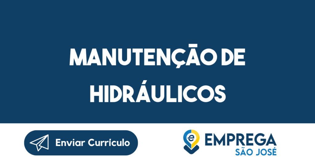 Manutenção de hidráulicos-São José dos Campos - SP 1