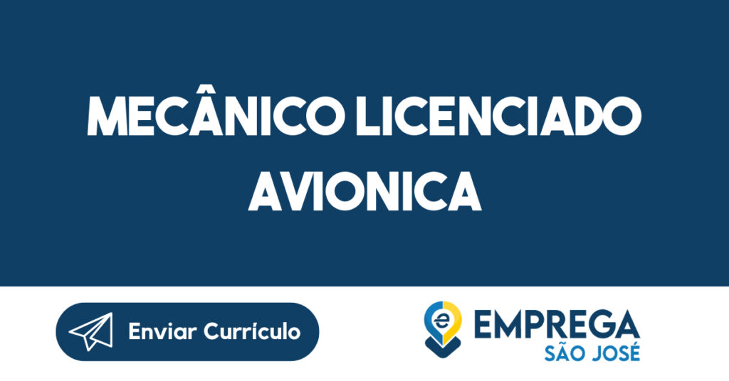 Mecânico Licenciado Avionica-São José dos Campos - SP 1