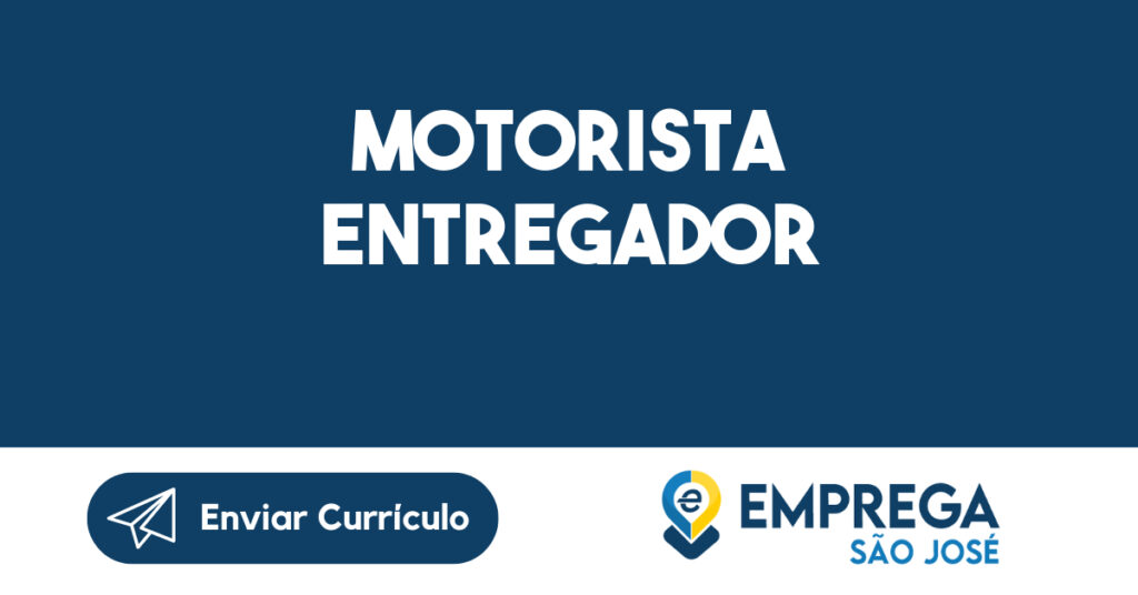 Motorista Entregador -Jacarei - SP 1