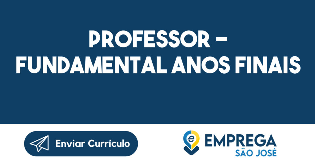 Professor - Fundamental Anos Finais-São José dos Campos - SP 1