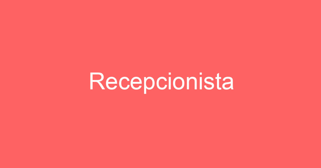 Recepcionista 1