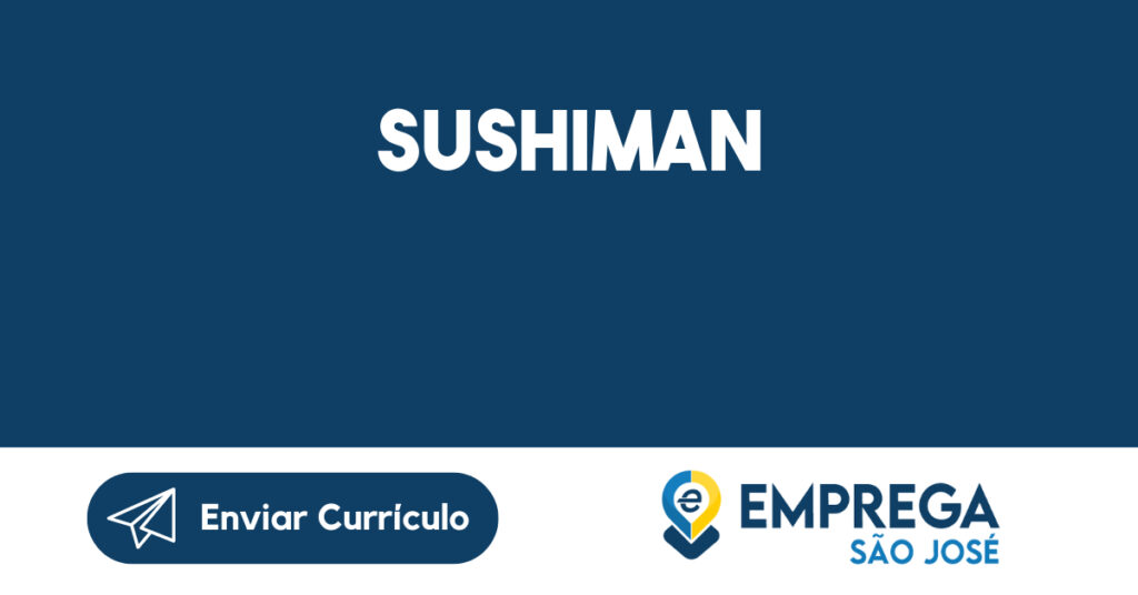 Sushiman-São José dos Campos - SP 1