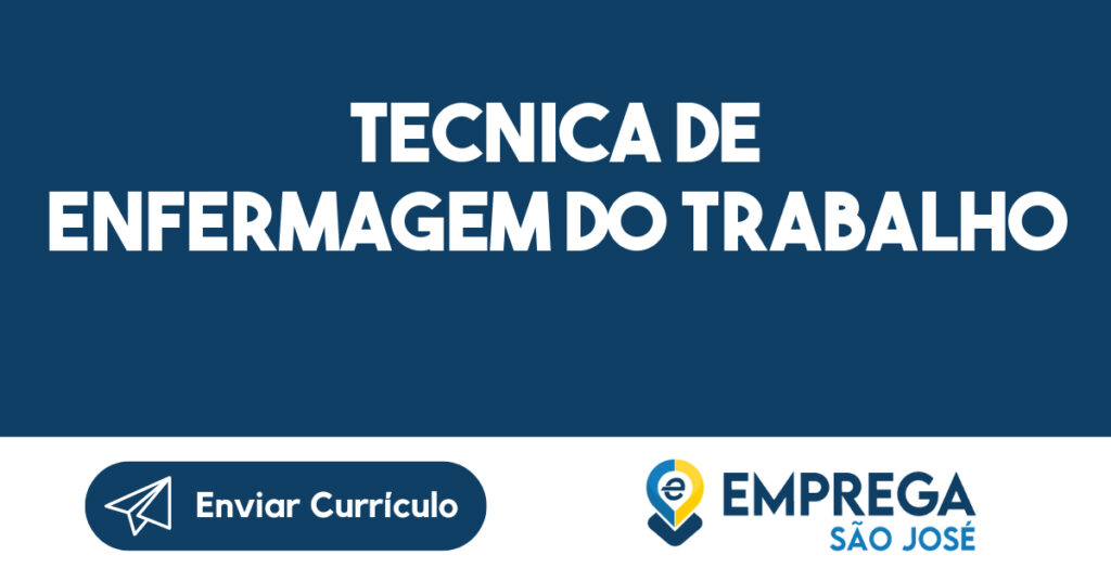 Tecnica de Enfermagem do Trabalho-Jacarei - SP 1