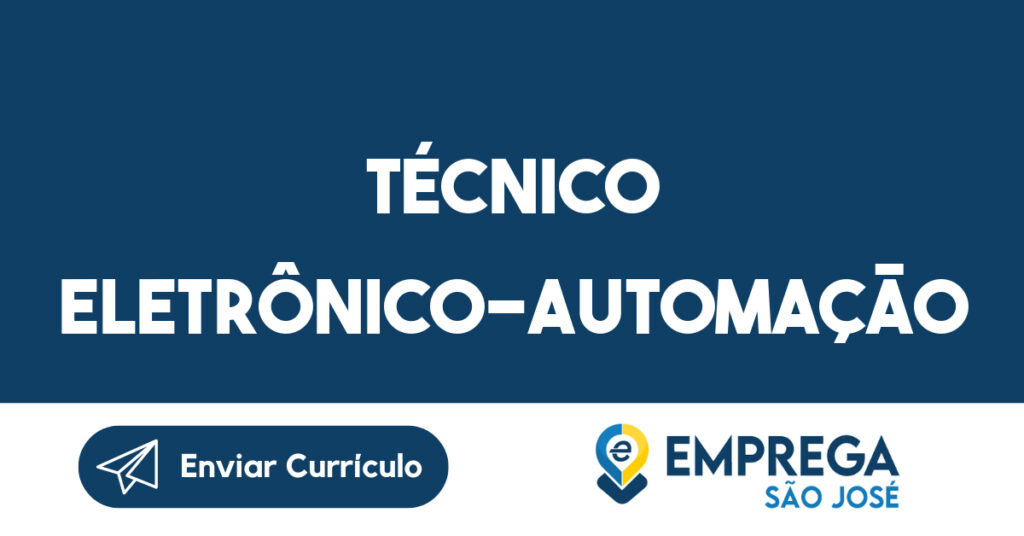 Técnico Eletrônico-Automação-Taubaté - SP 1