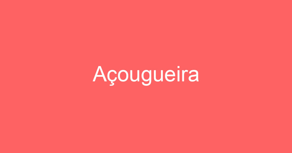 Açougueira 1