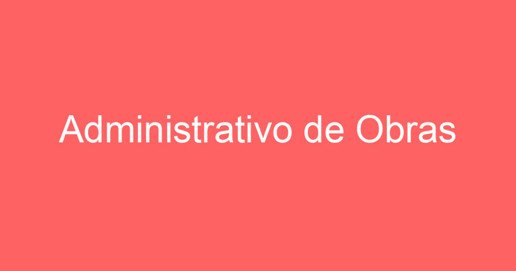 Administrativo de Obras 1