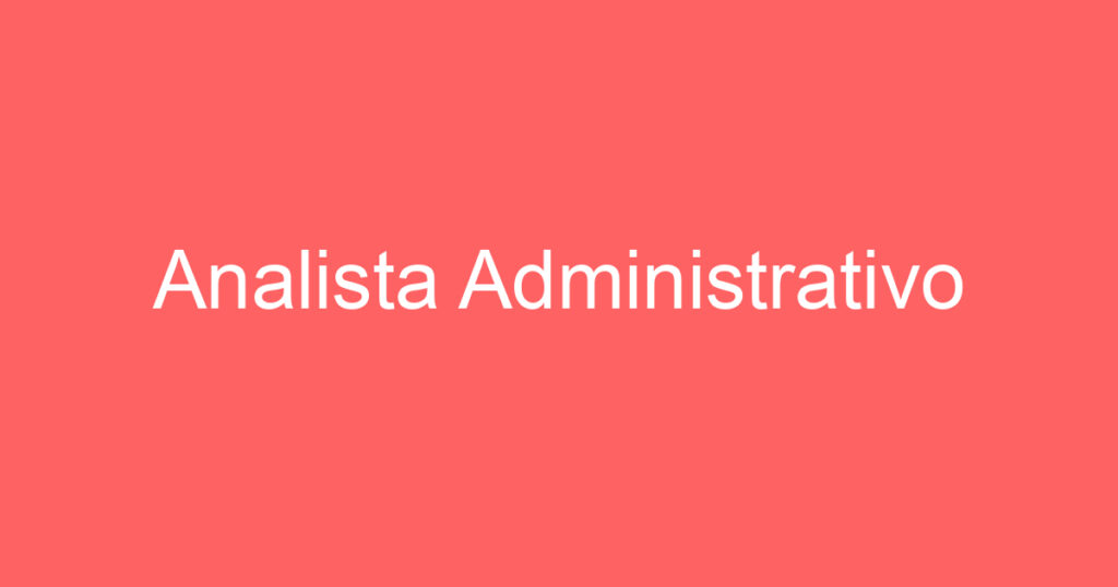 Analista Administrativo 1