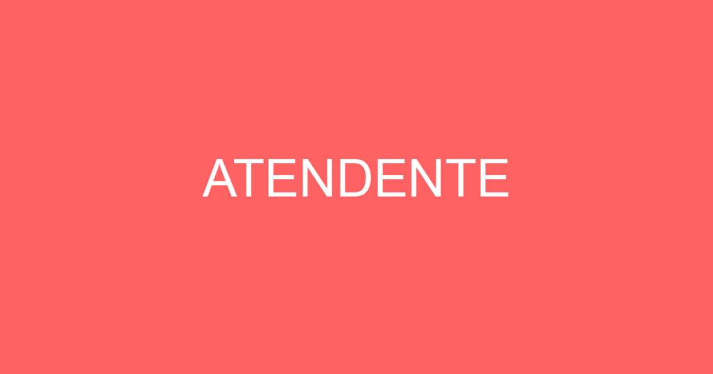 ATENDENTE 1