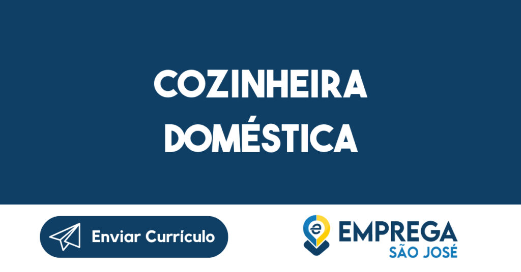 COZINHEIRA DOMÉSTICA-São José dos Campos - SP 1