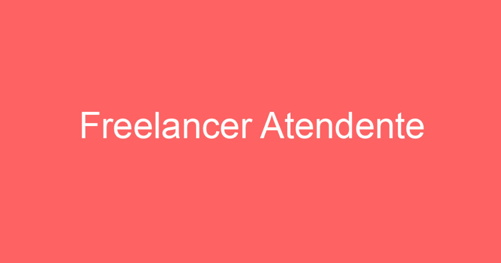 Freelancer Atendente 1