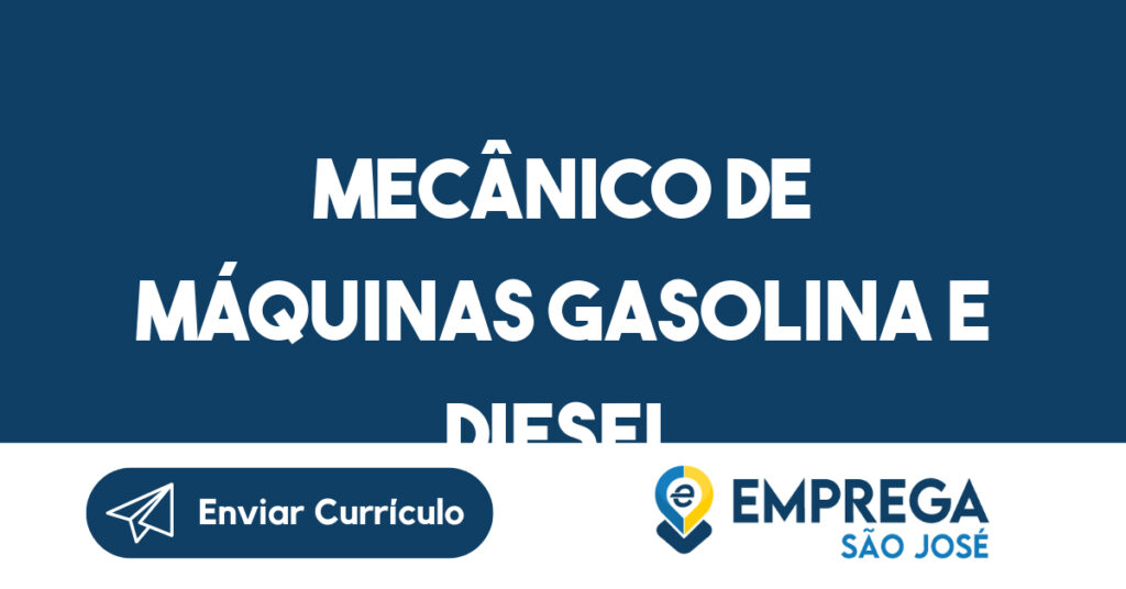 Mecânico de máquinas gasolina e diesel-São José dos Campos - SP 1