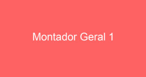 Montador Geral 1 5