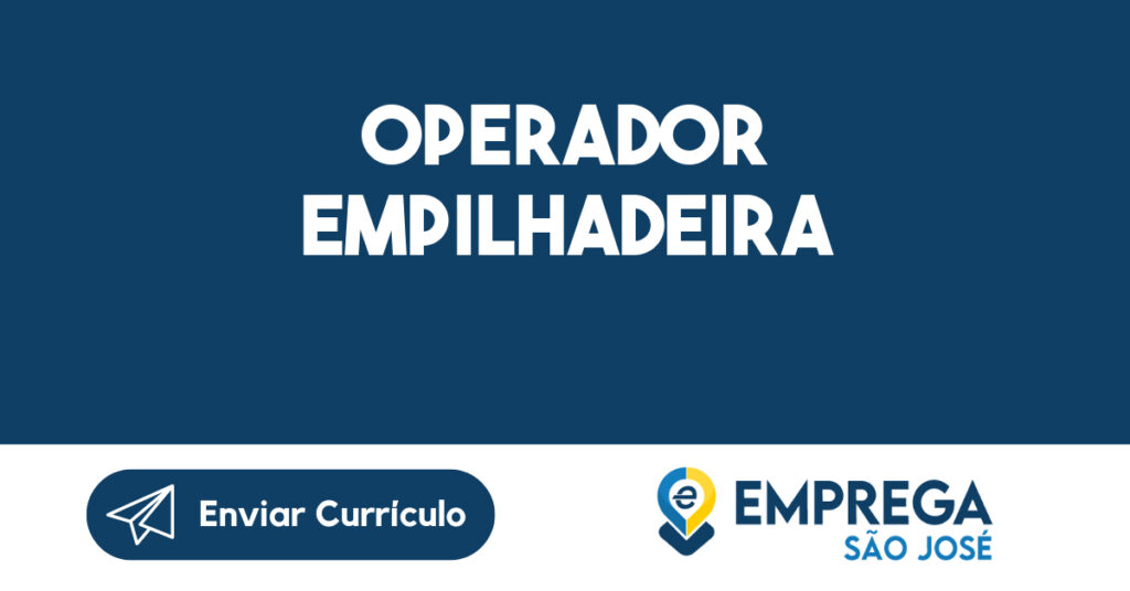 OPERADOR EMPILHADEIRA-São José dos Campos - SP 1