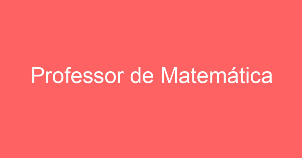 Professor de Matemática 1