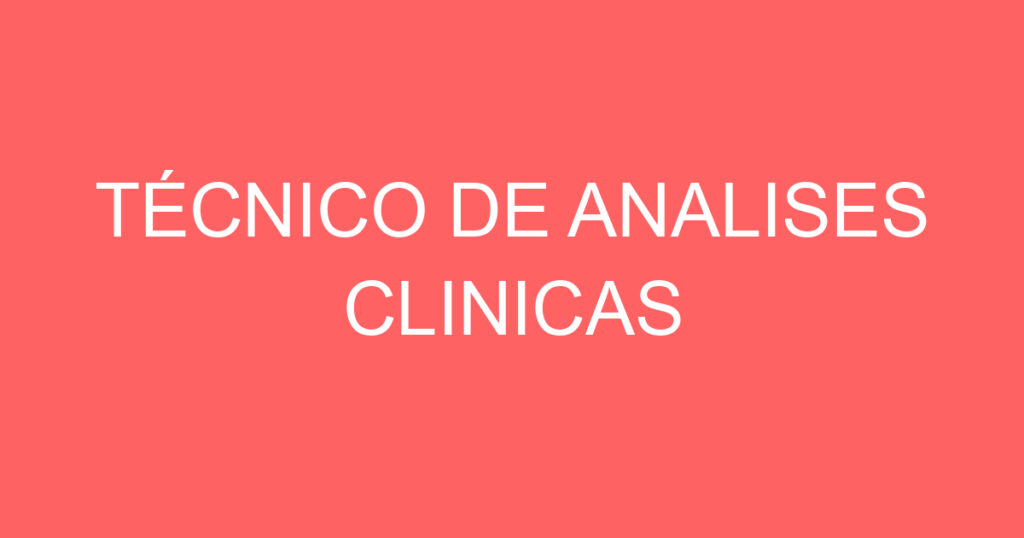 TÉCNICO DE ANALISES CLINICAS 1