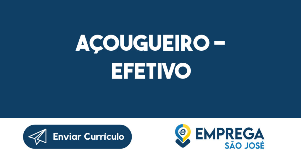 Açougueiro - Efetivo 1