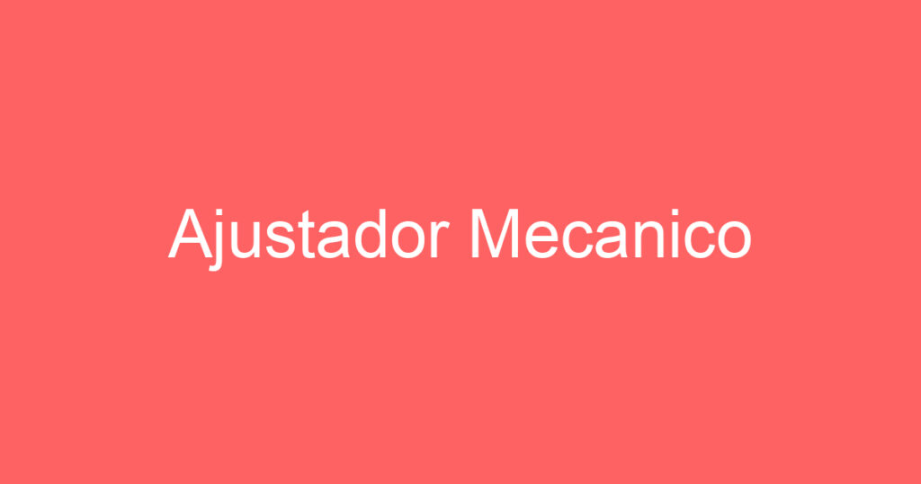 Ajustador Mecanico 1