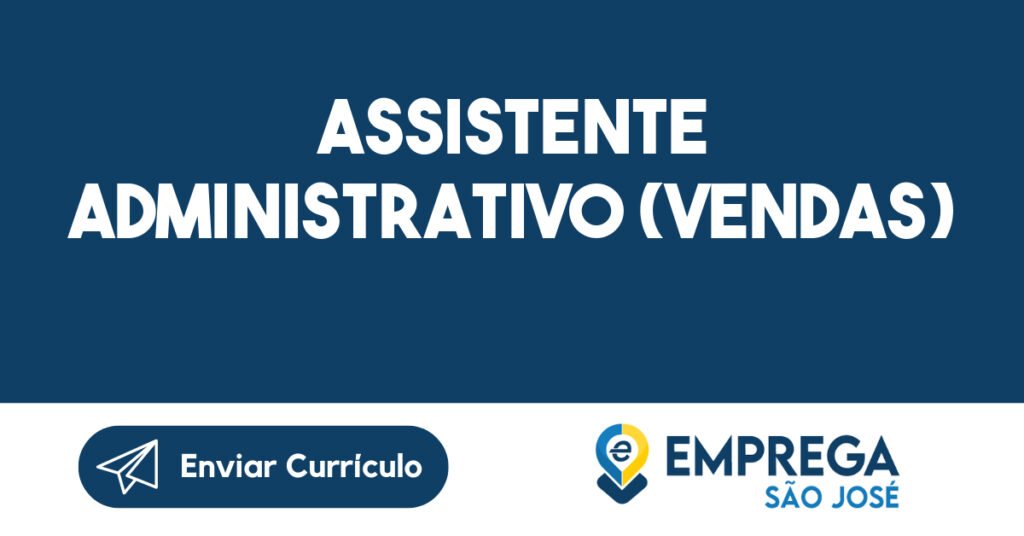 Assistente Administrativo (Vendas)-Jacarei - SP 1