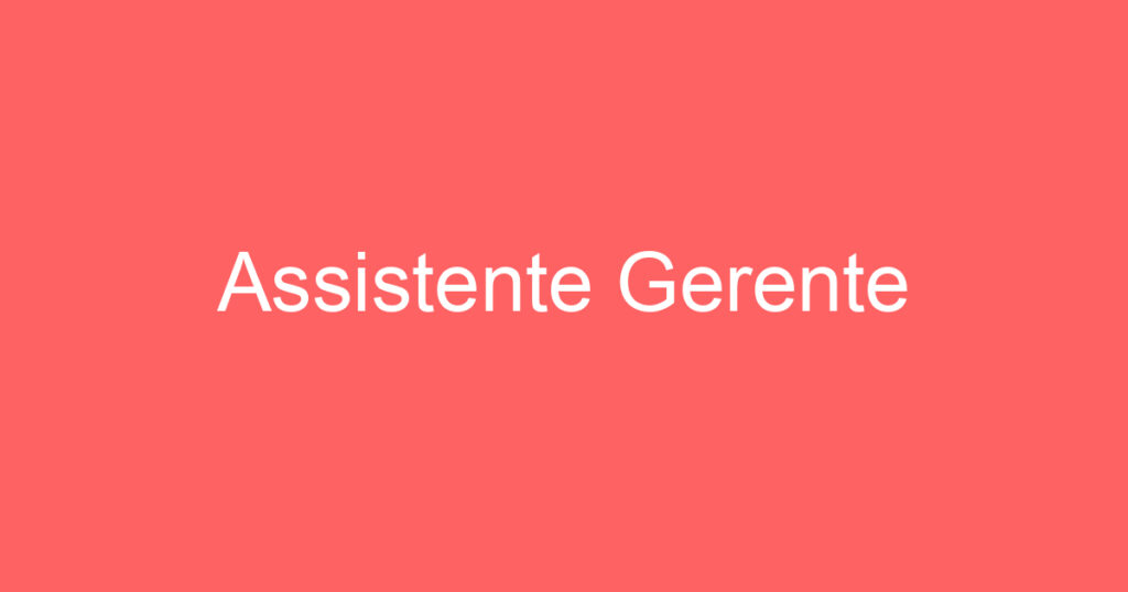 Assistente Gerente 1