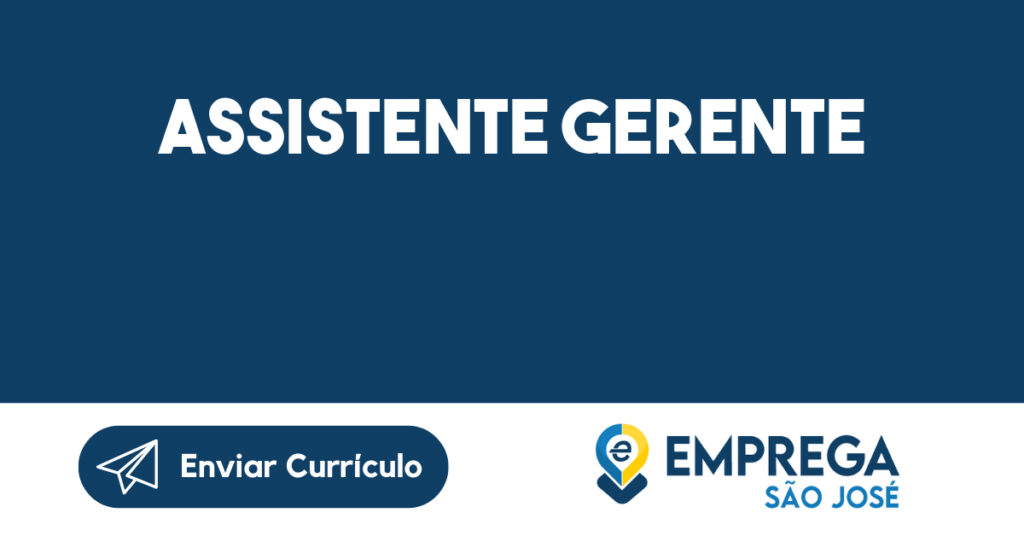 Assistente Gerente-São José dos Campos - SP 1