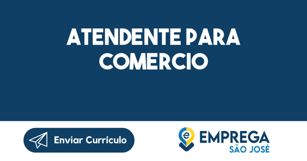 ATENDENTE PARA COMERCIO-São José dos Campos - SP 1