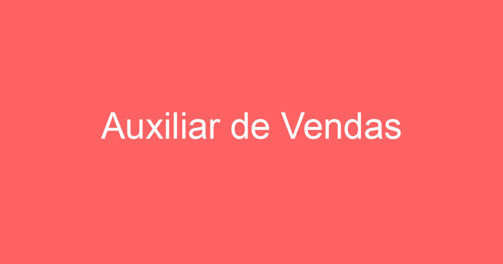 Auxiliar de Vendas 1