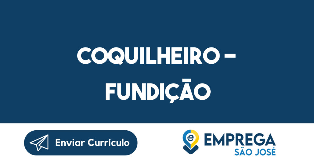 Coquilheiro - Fundição-Jacarei - SP 1