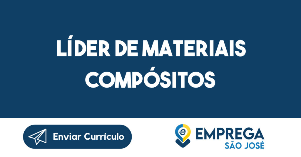 Líder de Materiais Compósitos-São José dos Campos - SP 1