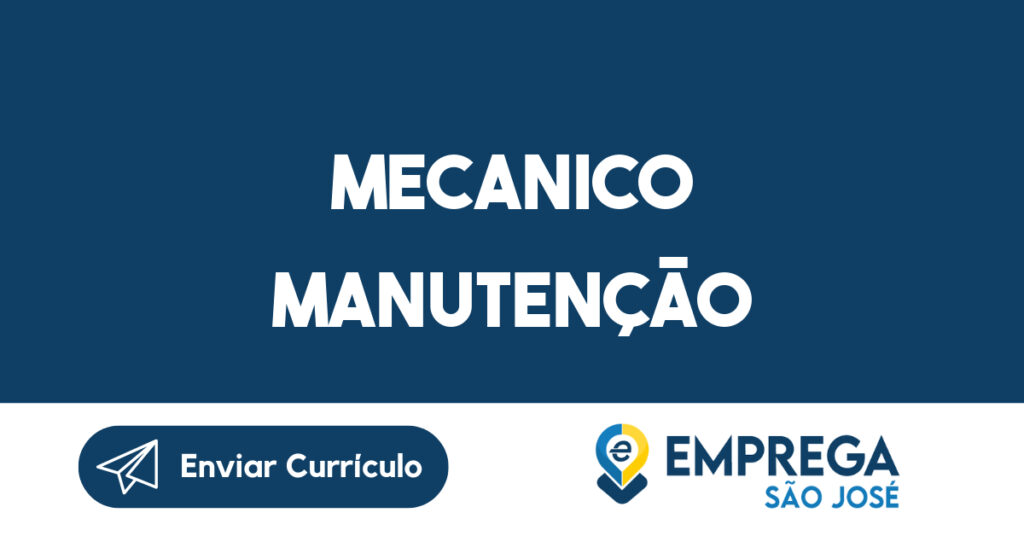 Mecanico Manutenção-São José dos Campos - SP 1