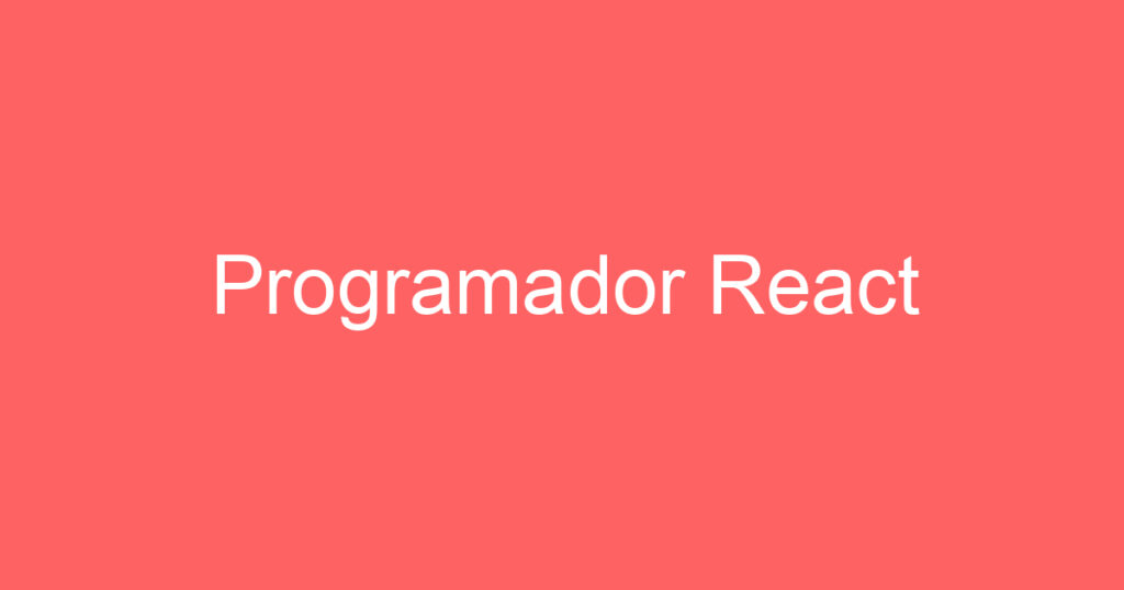 Programador React 1