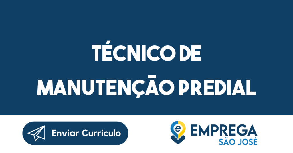 Técnico de manutenção predial-São José dos Campos - SP 1