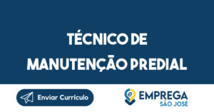 Técnico de manutenção predial-São José dos Campos - SP 6