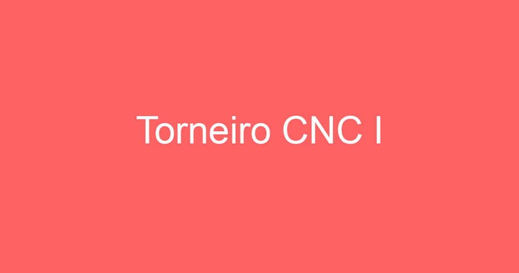 Torneiro CNC I 1