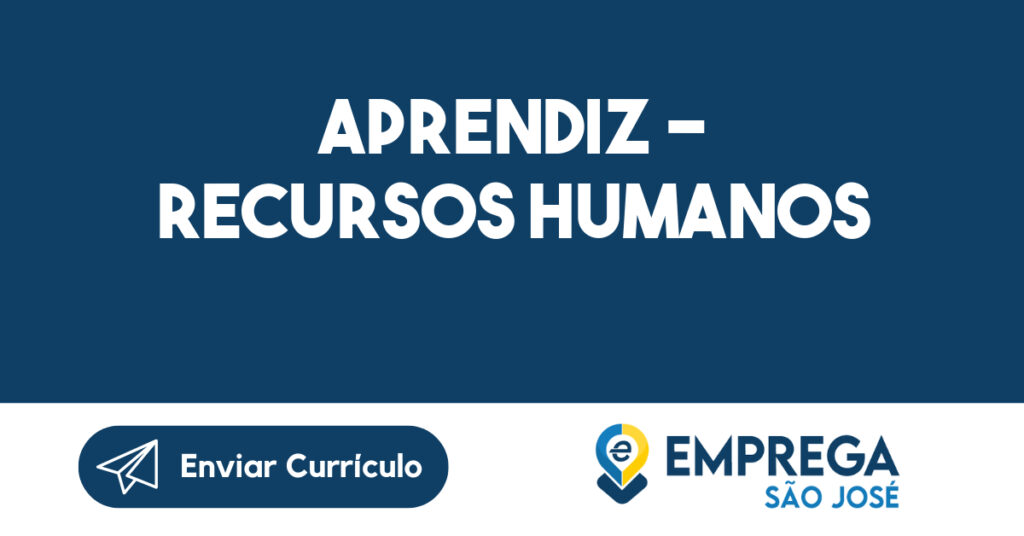 Aprendiz - Recursos Humanos-São José dos Campos - SP 1