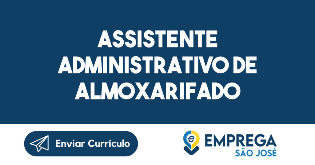 Assistente Administrativo de Almoxarifado-Guararema - SP 1