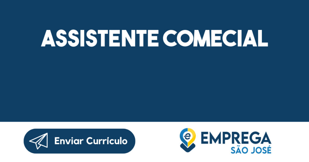 ASSISTENTE COMECIAL-São José dos Campos - SP 1