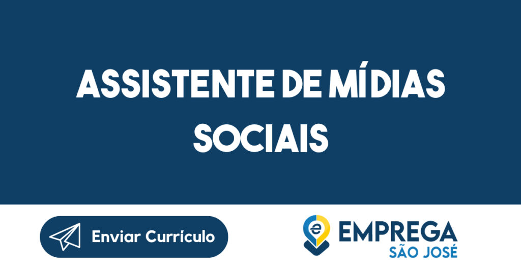 Assistente de Mídias Sociais-São José dos Campos - SP 1