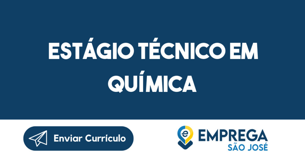 Estágio Técnico em Química-Jacarei - SP 1