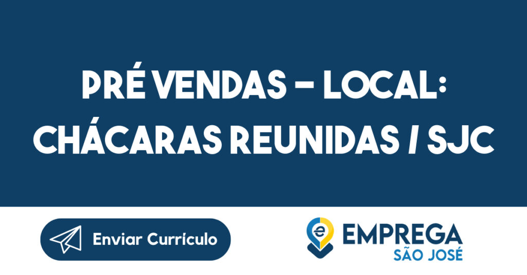 PRÉ VENDAS – LOCAL: CHÁCARAS REUNIDAS / SJC-São José dos Campos - SP 1