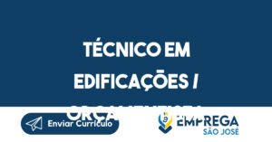 Técnico em Edificações / Orçamentista-Jacarei - SP 5