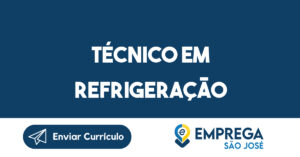 Técnico em Refrigeração-São José dos Campos - SP 3