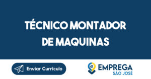 Técnico Montador de Maquinas-São José dos Campos - SP 7