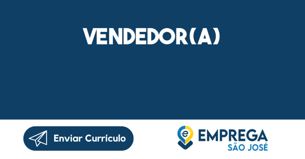 VENDEDOR(A)-São José dos Campos - SP 1