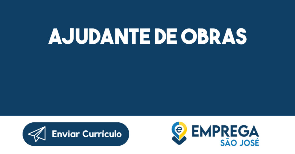 Ajudante de Obras-São José dos Campos - SP 1