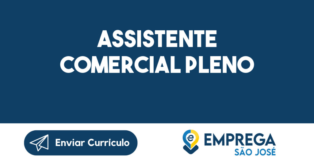 Assistente Comercial Pleno-Jacarei - SP 1