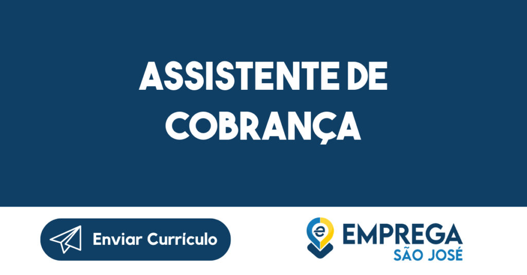 Assistente de Cobrança-São José dos Campos - SP 1