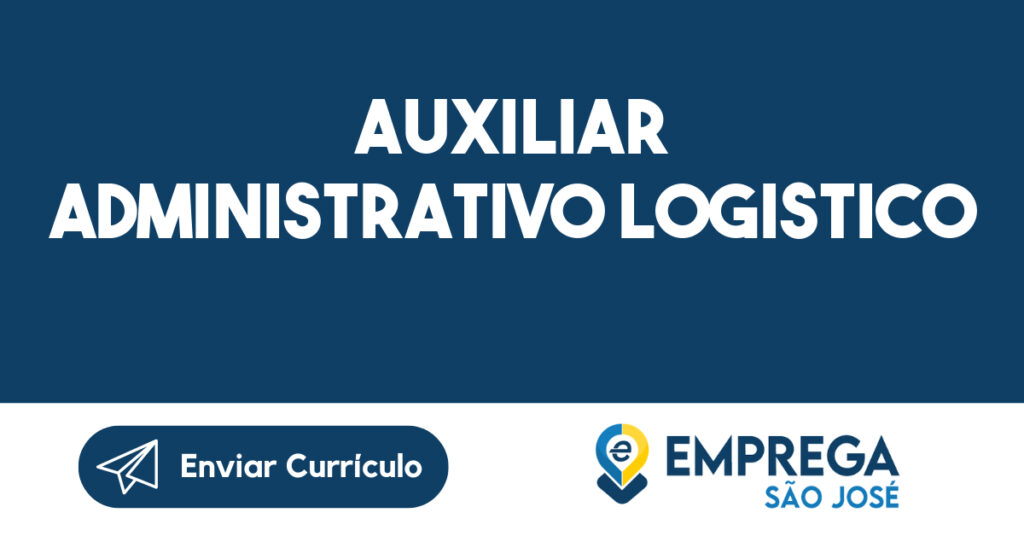 Auxiliar Administrativo Logistico-Jacarei - SP 1